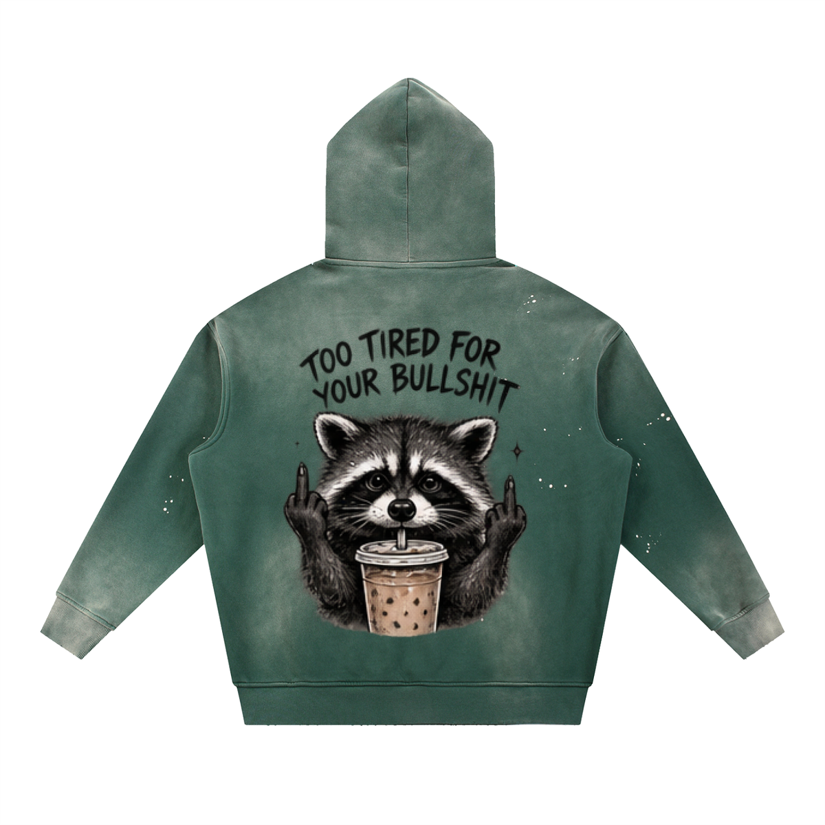 Too Tired for Your Bullsh*t Vintage Faded Hoodie