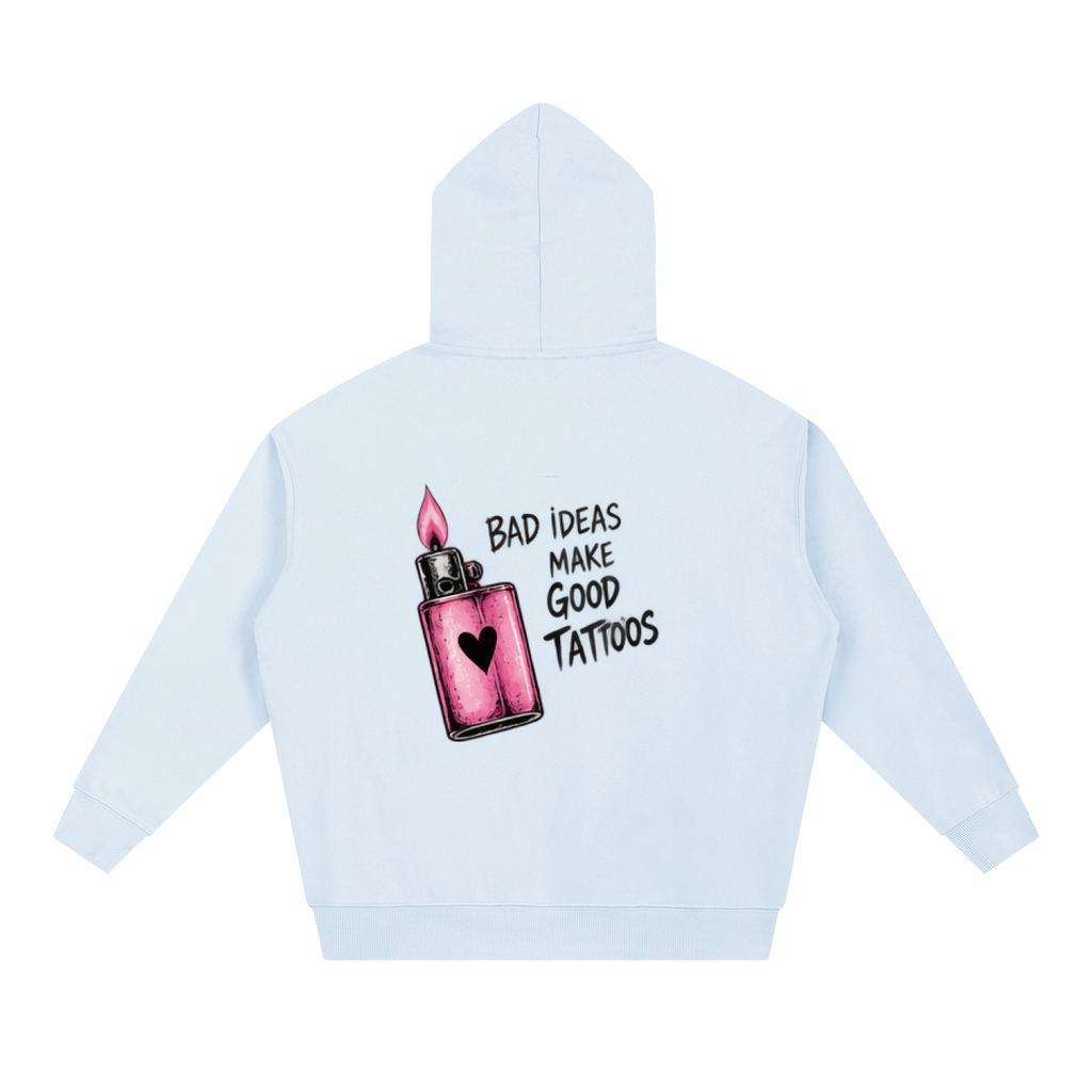 Bad Ideas Make Good Tattoos Hoodie