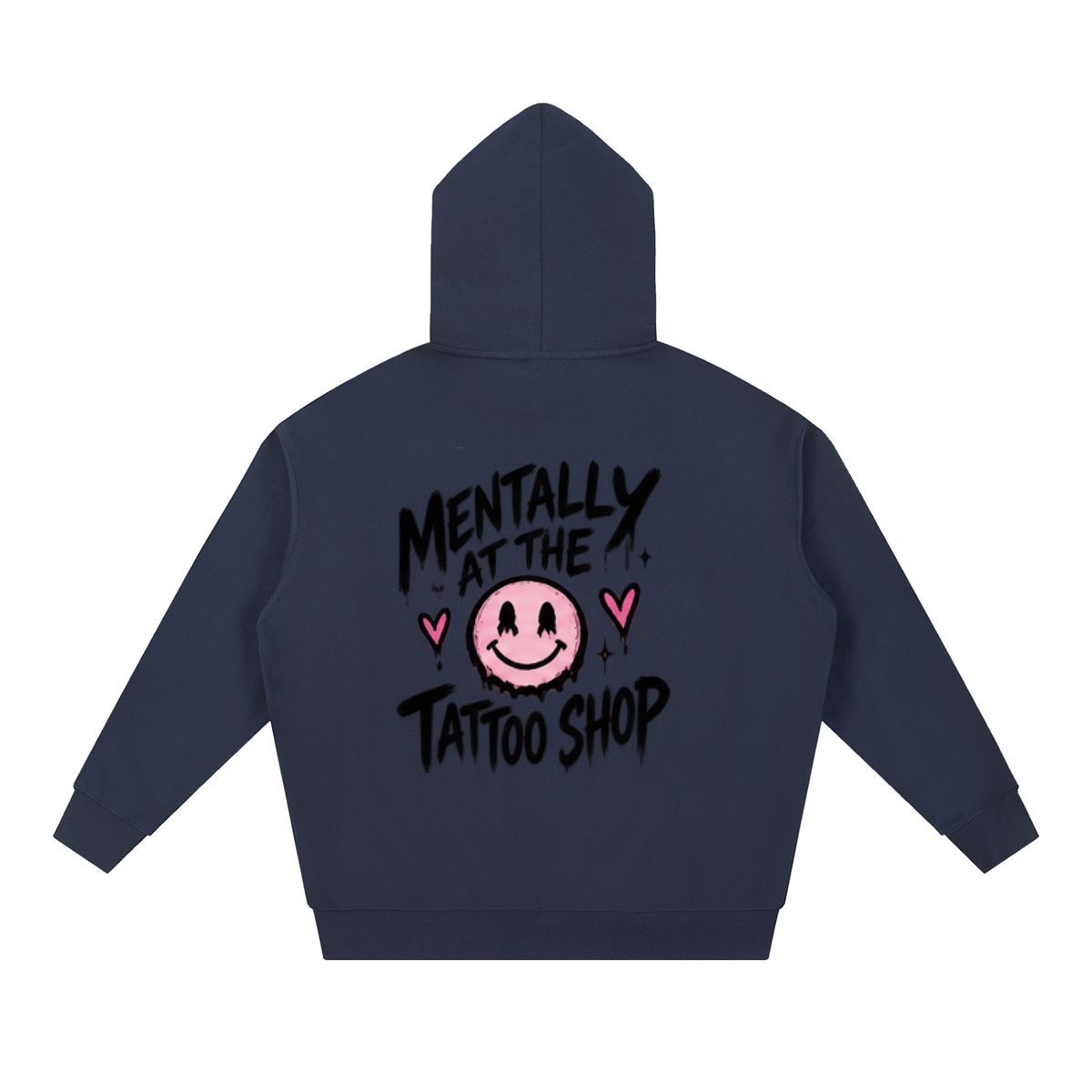 Mentally at the Tattoo Shop Hoodie