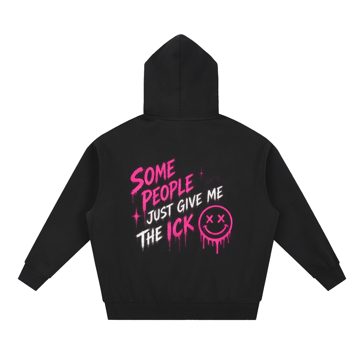 Some People Give Me the Ick Oversized Hoodie | Haven Unfiltered