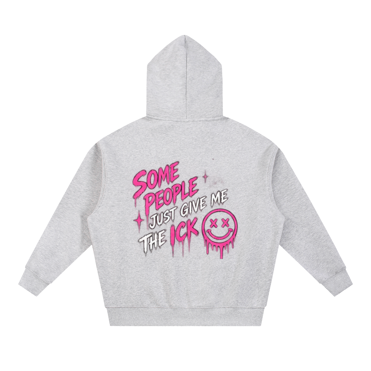 Some People Give Me the Ick Oversized Hoodie | Haven Unfiltered