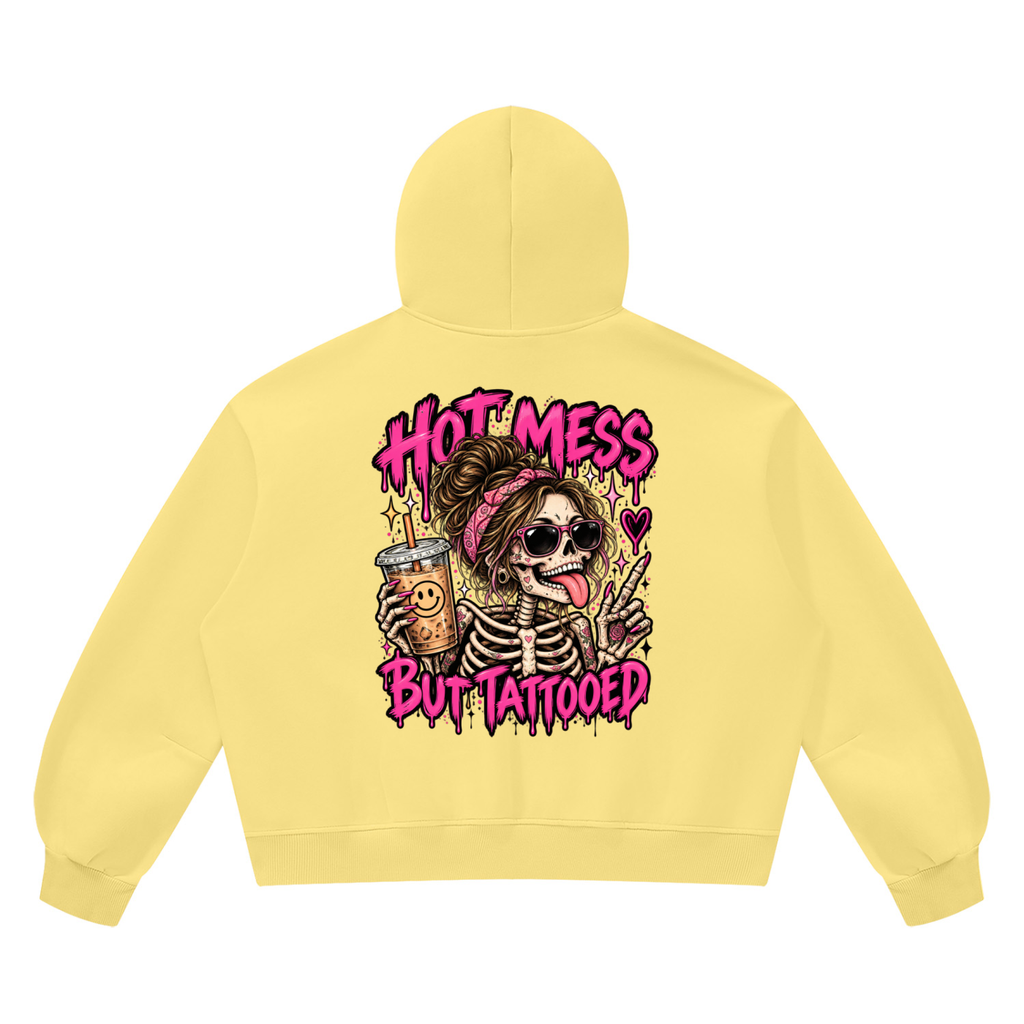 Hot Mess But Tattooed Hoodie