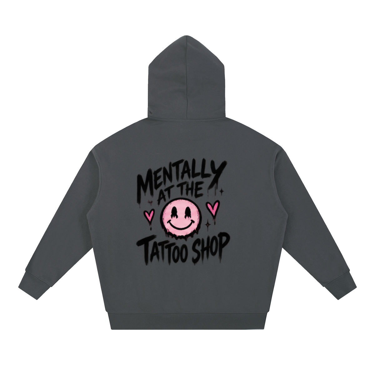 Mentally at the Tattoo Shop Hoodie