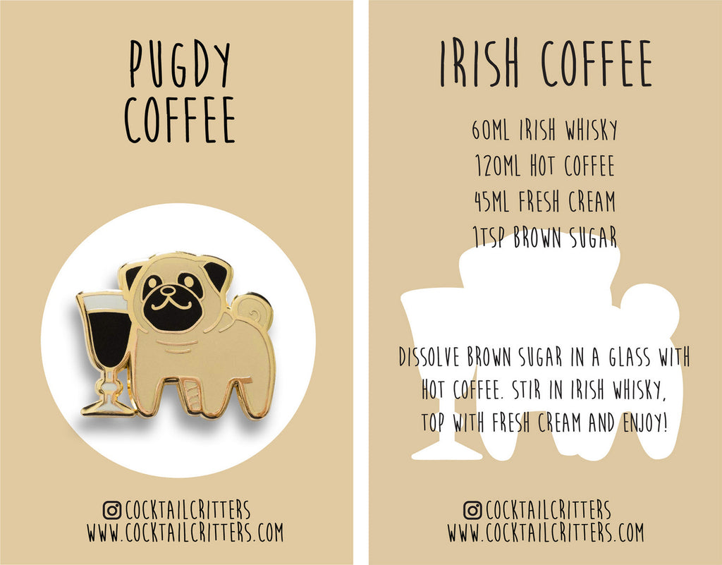 Pug x Irish Coffee Pin