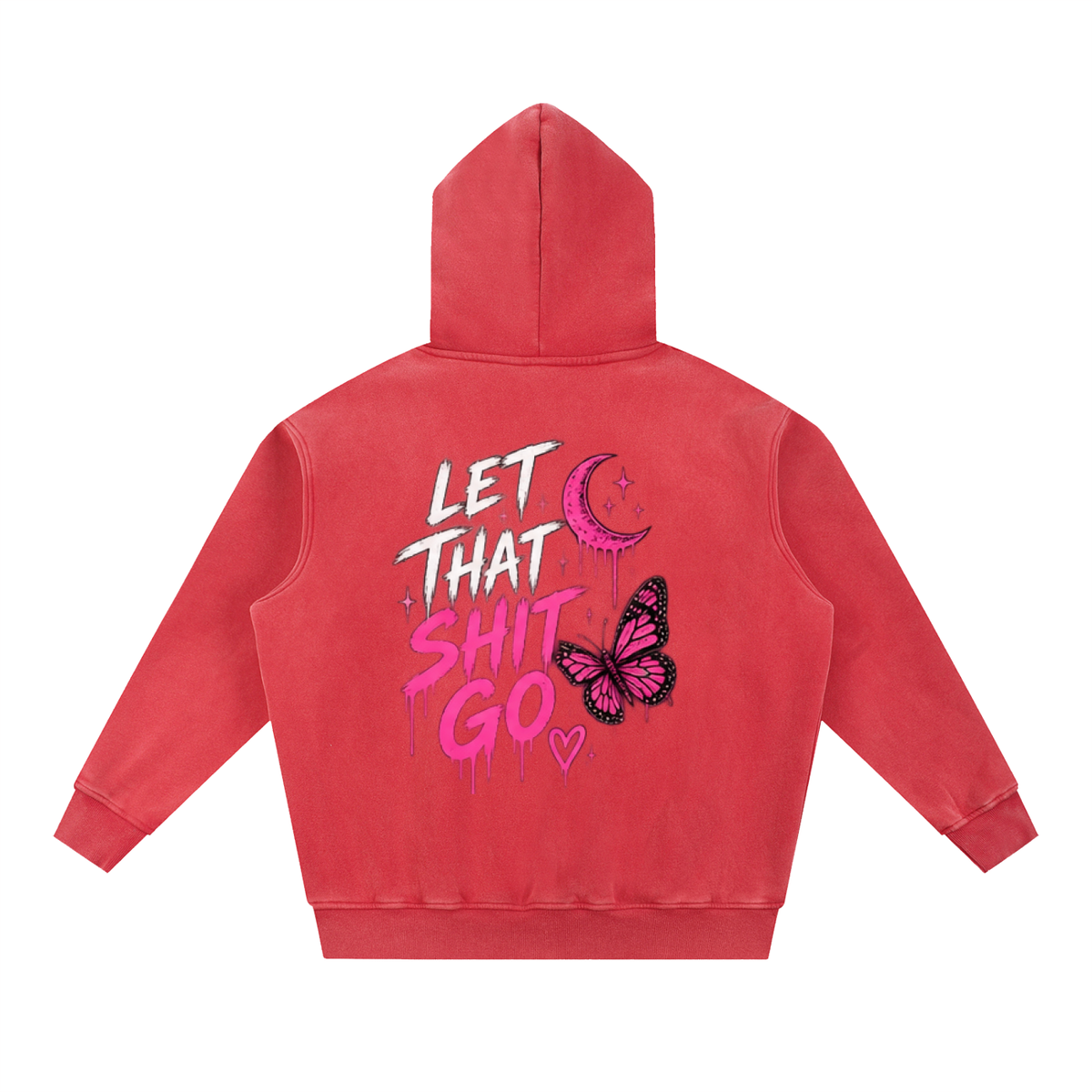 Let That Shit Go Snow Wash Oversized Hoodie | Haven Unfiltered Collection