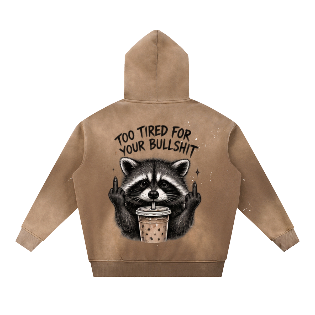 Too Tired for Your Bullsh*t Vintage Faded Hoodie