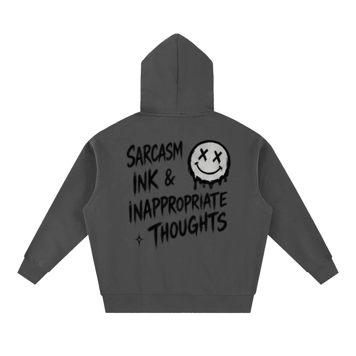 Sarcasm, Ink & Inappropriate Thoughts Oversized Hoodie