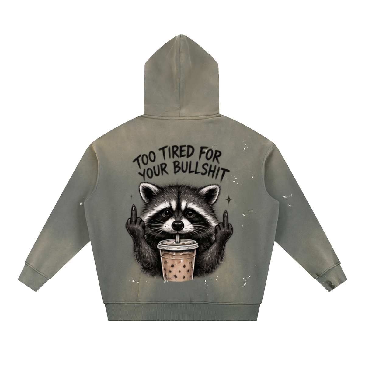 Too Tired for Your Bullsh*t Vintage Faded Hoodie