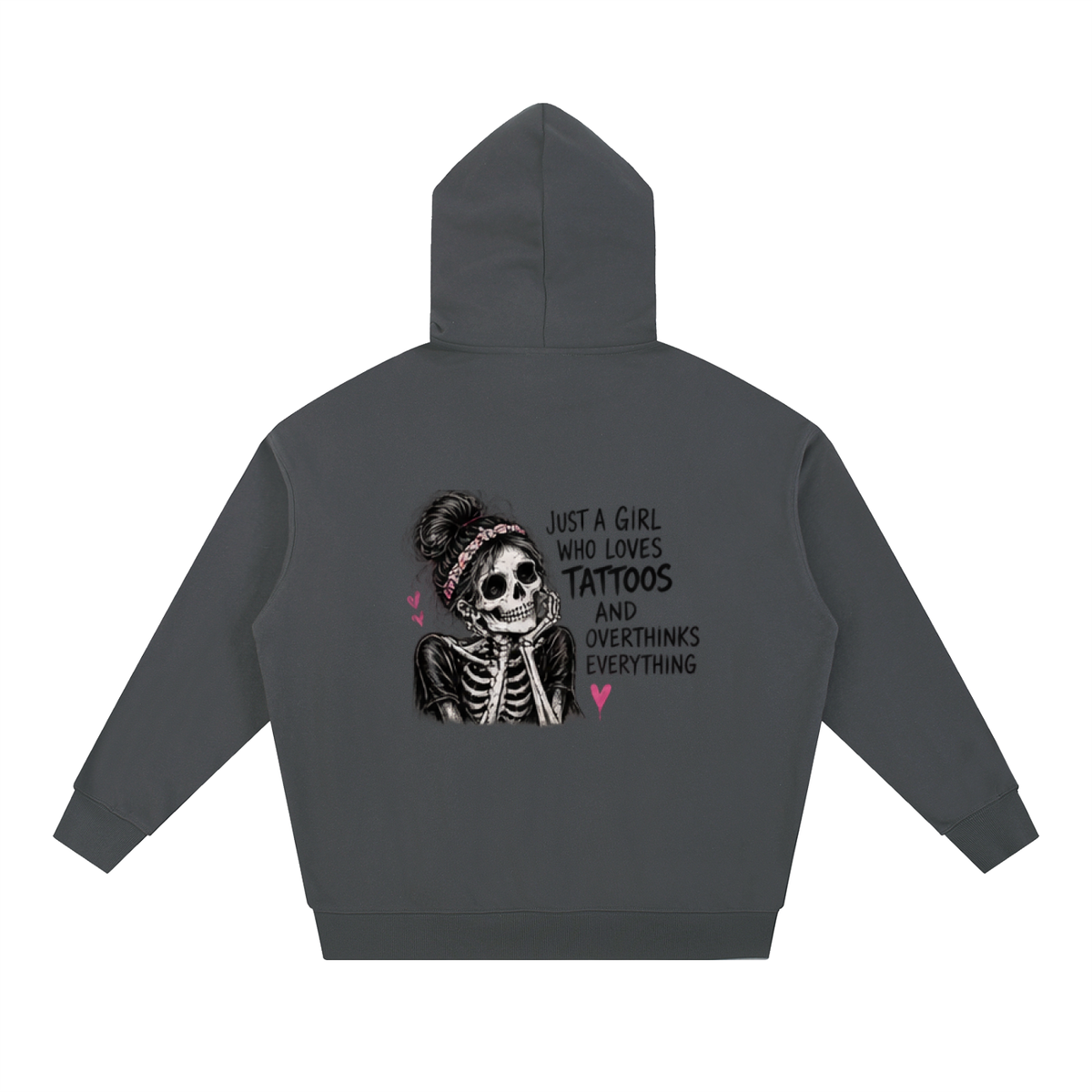 Just a Girl Who Loves Tattoos & Overthinks Everything Hoodie