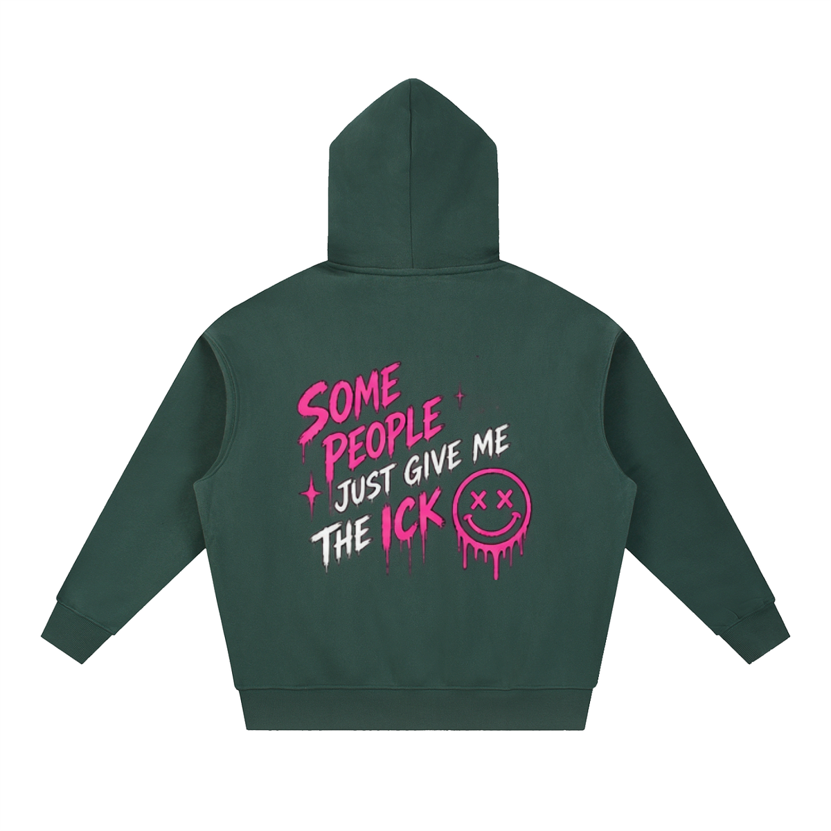 Some People Give Me the Ick Oversized Hoodie | Haven Unfiltered