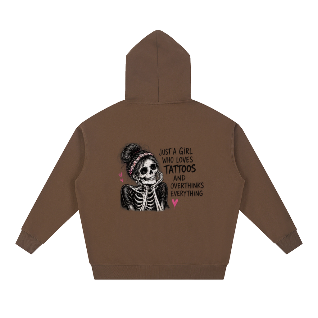 Just a Girl Who Loves Tattoos & Overthinks Everything Hoodie