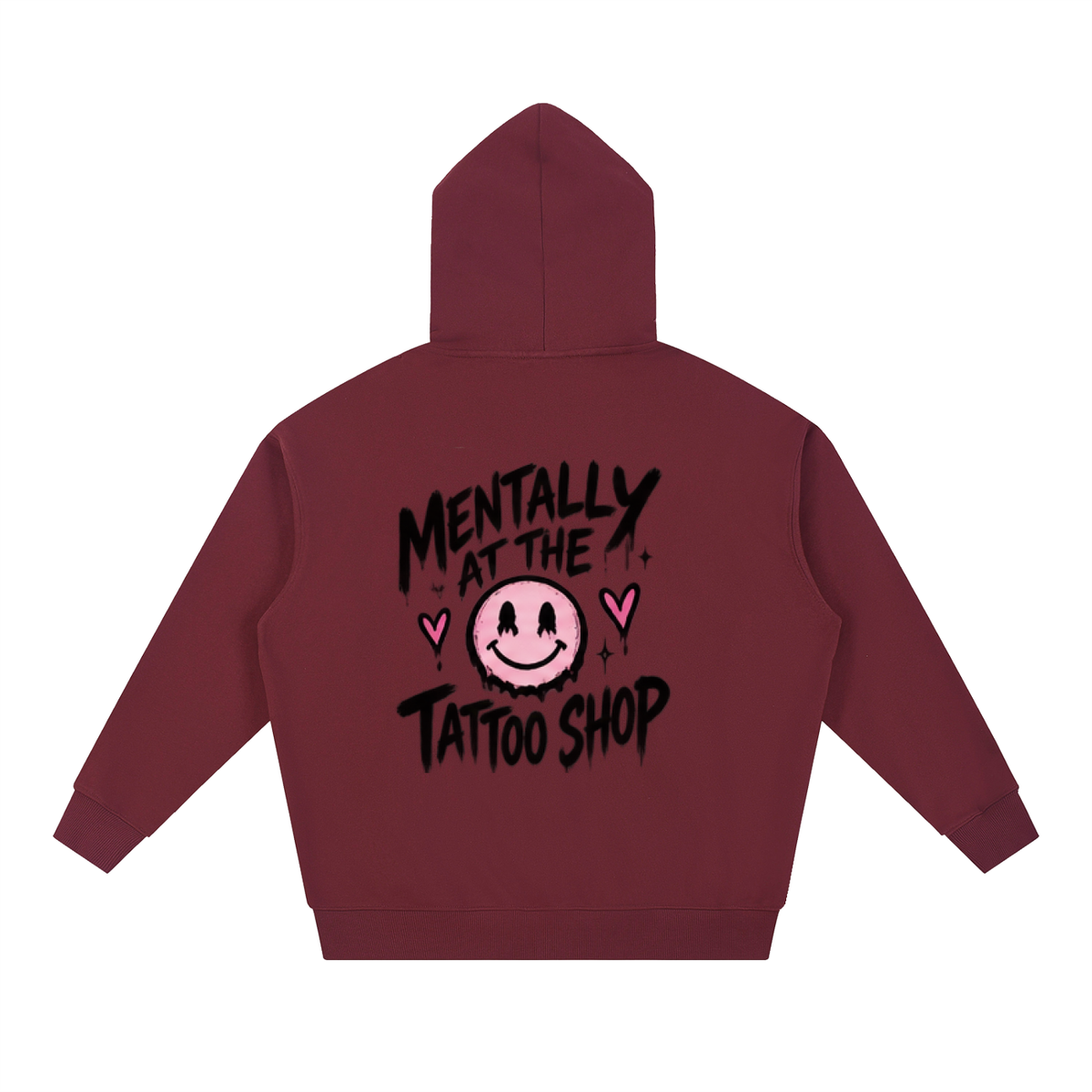 Mentally at the Tattoo Shop Hoodie