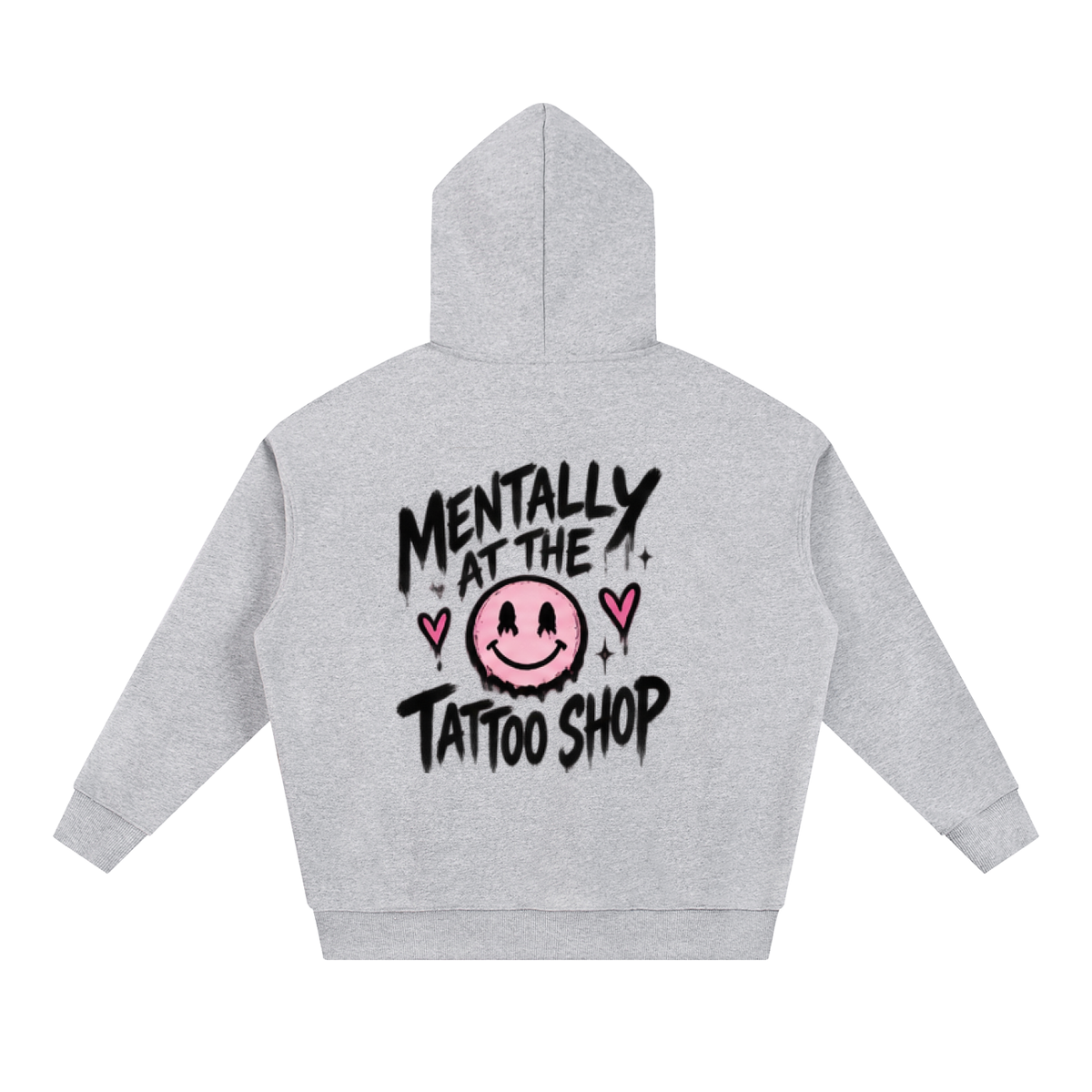 Mentally at the Tattoo Shop Hoodie